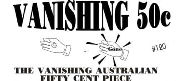 Vanishing Australian Fifty Cent Piece